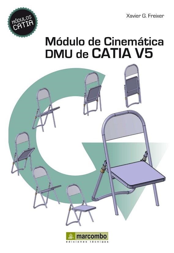 MODULO DE CINEMATICA DMU DE CATIA V5 | 9788426719669 | FREIXER, XAVIER G | Llibreria Drac - Librería de Olot | Comprar libros en catalán y castellano online