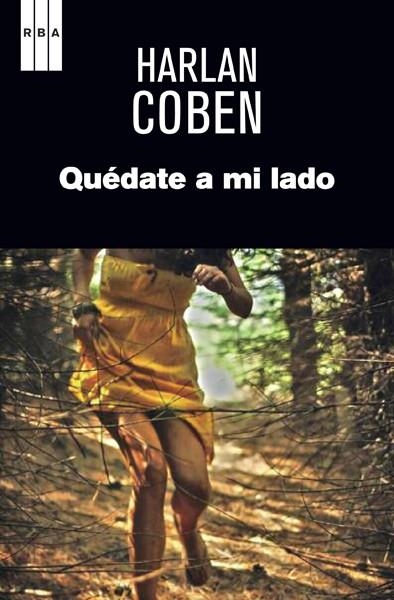 QUEDATE A MI LADO | 9788490066263 | COBEN, HARLAN | Llibreria Drac - Librería de Olot | Comprar libros en catalán y castellano online