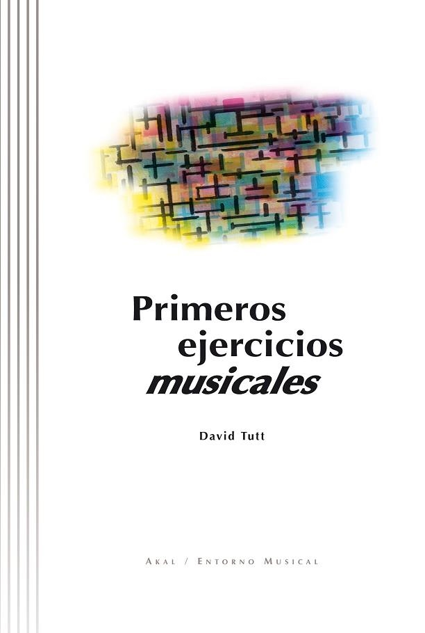 PRIMEROS EJERCICIOS MUSICALES | 9788446010050 | TUTT, DAVID | Llibreria Drac - Llibreria d'Olot | Comprar llibres en català i castellà online