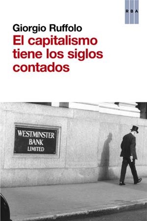 CAPITALISMO TIENE LOS SIGLOS CONTADOS, EL | 9788490065792 | RUFFOLO, GIORGIO | Llibreria Drac - Llibreria d'Olot | Comprar llibres en català i castellà online