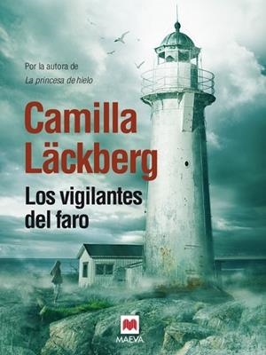VIGILANTES DEL FARO, LOS | 9788415532798 | LACKBERG, CAMILLA | Llibreria Drac - Librería de Olot | Comprar libros en catalán y castellano online