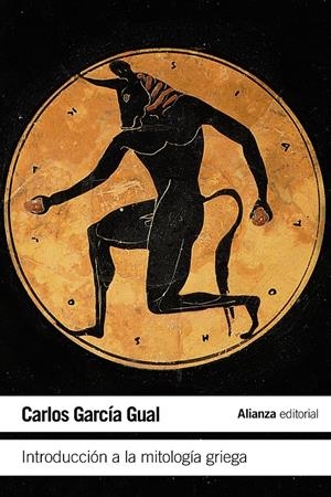INTRODUCCION A LA MITOLOGIA GRIEGA | 9788420675442 | GARCIA, CARLOS | Llibreria Drac - Librería de Olot | Comprar libros en catalán y castellano online