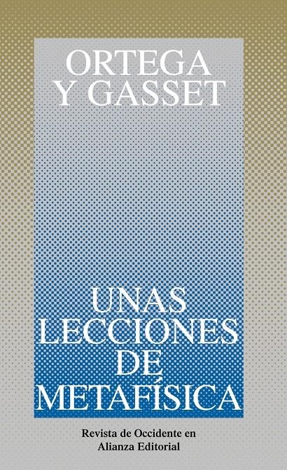 LECCIONES DE METAFISICA, UNAS | 9788420641140 | ORTEGA Y GASSER, JOSE | Llibreria Drac - Librería de Olot | Comprar libros en catalán y castellano online