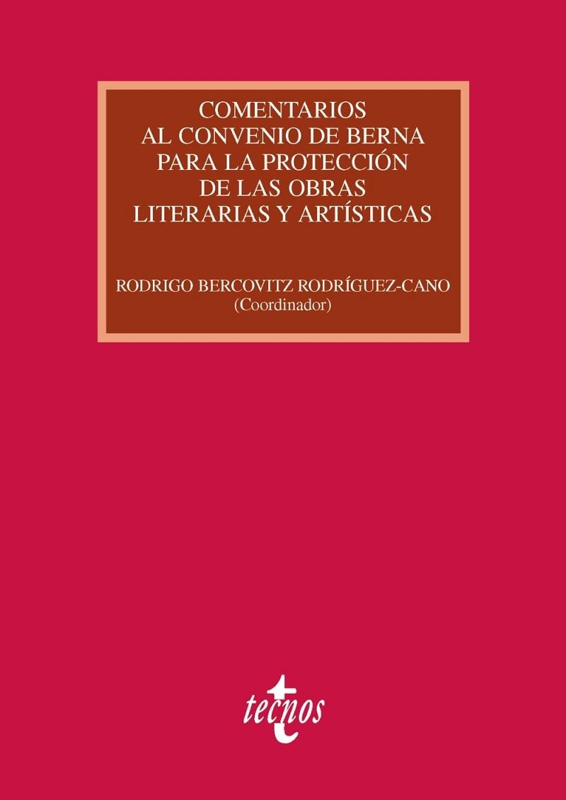 COMENTARIOS AL CONVENIO DE BERNA PARA LA PROTECCION DE LAS OBRAS LITERARIAS Y AR | 9788430957330 | BERCOVITZ, RODRIGO | Llibreria Drac - Librería de Olot | Comprar libros en catalán y castellano online