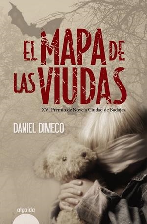 MAPA DE LAS VIUDAS, EL | 9788498775457 | DIMECO, DANIEL | Llibreria Drac - Llibreria d'Olot | Comprar llibres en català i castellà online