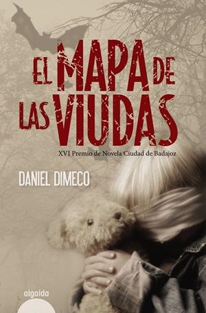 MAPA DE LAS VIUDAS, EL | 9788498775457 | DIMECO, DANIEL | Llibreria Drac - Llibreria d'Olot | Comprar llibres en català i castellà online