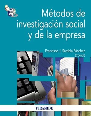 METODOS DE INVESTIGACION SOCIAL Y DE LA EMPRESA | 9788436828535 | SARABIA, FRANCISCO J | Llibreria Drac - Librería de Olot | Comprar libros en catalán y castellano online