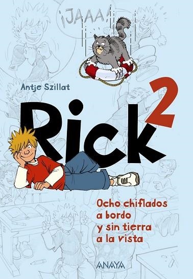 RICK 2. OCHO CHIFLADOS A BORDO Y SIN TIERRA A LA VISTA | 9788467840773 | SZILLAT, ANTJE | Llibreria Drac - Librería de Olot | Comprar libros en catalán y castellano online