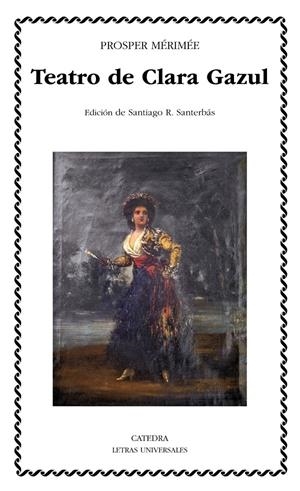 TEATRO DE CLARA GAZUL | 9788437631035 | MERIMEE, PROSPER | Llibreria Drac - Llibreria d'Olot | Comprar llibres en català i castellà online