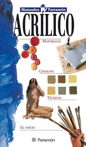 ACRILICO,MANUALES PARRAMON. | 9788434219397 | Llibreria Drac - Librería de Olot | Comprar libros en catalán y castellano online
