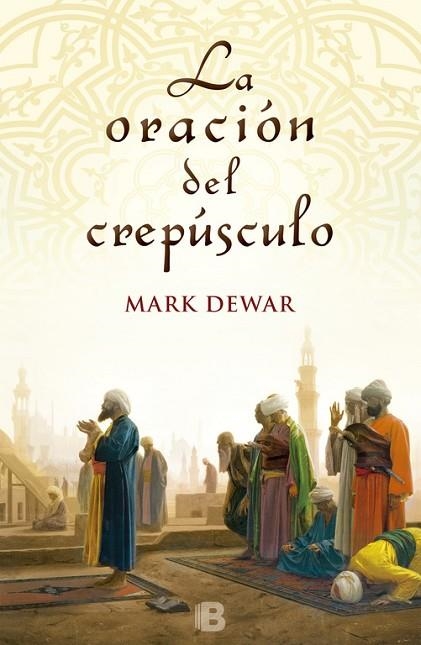 ORACION DEL CREPUSCULO, LA | 9788466652575 | DEWAR, MARK | Llibreria Drac - Llibreria d'Olot | Comprar llibres en català i castellà online