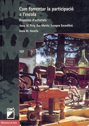 COM FOMENTAR LA PARTICIPACIO A L`ESCOLA | 9788478271603 | NOVELLA, ANNA | Llibreria Drac - Llibreria d'Olot | Comprar llibres en català i castellà online