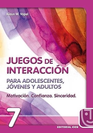 JUEGOS DE INTERACCION PARA ADOLESCENTES N#7 | 9788483160022 | VOPEL, KLAUS W. | Llibreria Drac - Llibreria d'Olot | Comprar llibres en català i castellà online