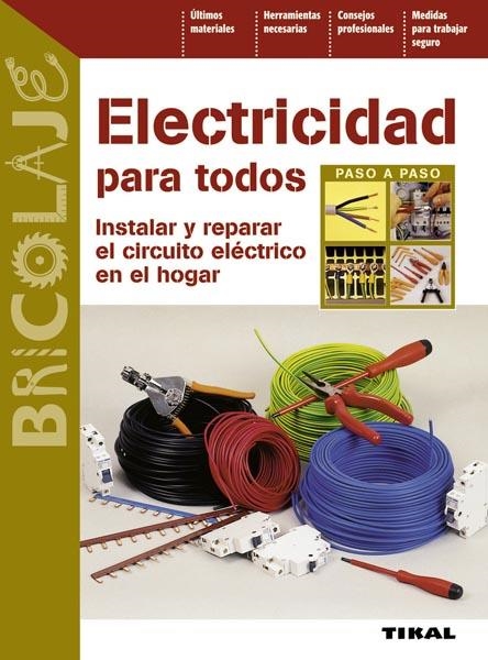 ELECTRICIDAD PARA TODOS | 9788499280936 | BOHN, DOMINIQUE;JACQUOT, MARC | Llibreria Drac - Librería de Olot | Comprar libros en catalán y castellano online