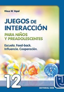 JUEGOS DE INTERACCION PARA NIÑOS Y ADOLESCENT.N#12 | 9788483160077 | VOPEL, KLAUS W. | Llibreria Drac - Librería de Olot | Comprar libros en catalán y castellano online
