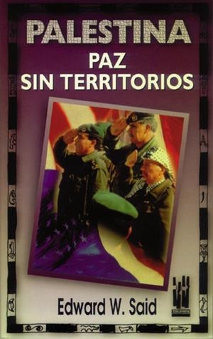 PALESTINA.PAZ SIN TERRITORIOS | 9788481360547 | SAID, EDWARD | Llibreria Drac - Llibreria d'Olot | Comprar llibres en català i castellà online
