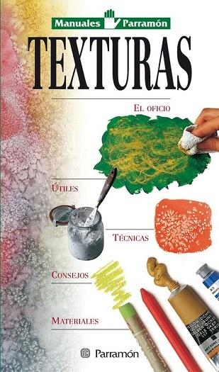 TEXTURAS.MANUALES PARRAMON | 9788434217379 | Llibreria Drac - Librería de Olot | Comprar libros en catalán y castellano online