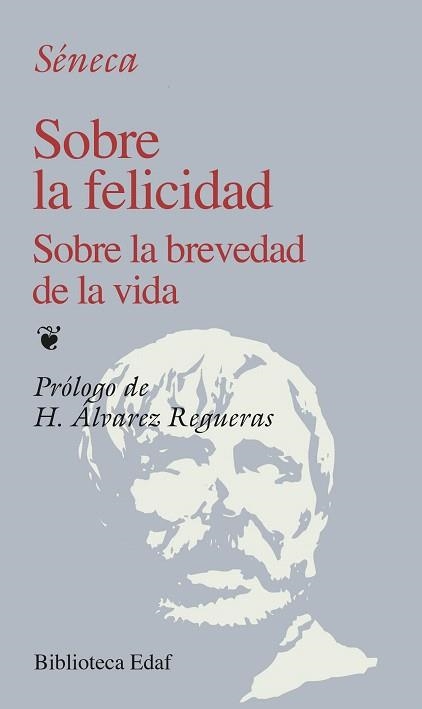 SOBRE LA FELICIADAD SOBRE LA BREVEDAD DE LA VIDA | 9788441402225 | SENECA | Llibreria Drac - Llibreria d'Olot | Comprar llibres en català i castellà online