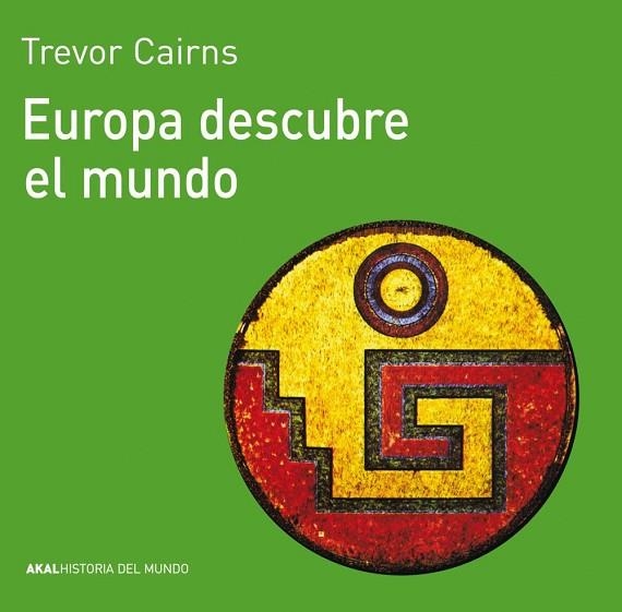 EUROPA DESCUBRE EL MUNDO | 9788476005071 | CAIRNS, TREVOR | Llibreria Drac - Librería de Olot | Comprar libros en catalán y castellano online