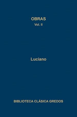 OBRAS II | 9788424912765 | LUCIANO | Llibreria Drac - Librería de Olot | Comprar libros en catalán y castellano online
