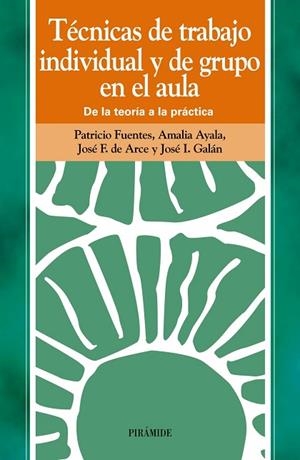 TECNICAS DE TRABAJO INDIVIDUAL Y DE GRUPO          (DIP) | 9788436811032 | FUENTES, PATRICIO;AMALIA AYALA... | Llibreria Drac - Librería de Olot | Comprar libros en catalán y castellano online