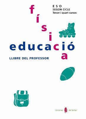 EDUCACIO FISICA.2# CICLE.ESO.LLIBRE PROFESOR | 9788476282038 | Llibreria Drac - Librería de Olot | Comprar libros en catalán y castellano online