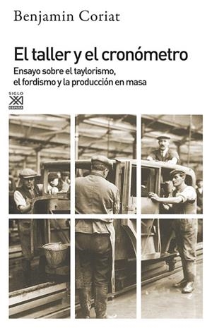 TALLER Y EL CRONOMETRO, EL | 9788432304330 | CORIAT, B. | Llibreria Drac - Llibreria d'Olot | Comprar llibres en català i castellà online