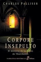 CORPORE INSEPULTO | 9788435060189 | PALLISER, CHARLES | Llibreria Drac - Librería de Olot | Comprar libros en catalán y castellano online