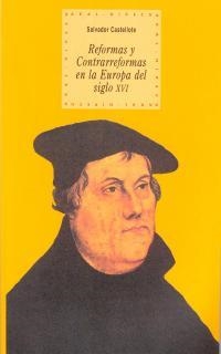 REFORMAS CONTRARREFORMAS EN LA EUROPA DEL SIGLO XV | 9788446008125 | CASTELLOTE, S. | Llibreria Drac - Librería de Olot | Comprar libros en catalán y castellano online