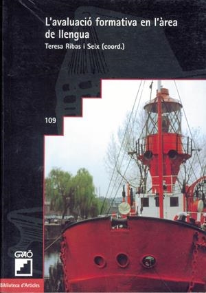 AVALUACIO FORMATIVA EN L`AREA DE LLENGUA, L` | 9788478271764 | RIBAS I SEIX, TERESA | Llibreria Drac - Llibreria d'Olot | Comprar llibres en català i castellà online