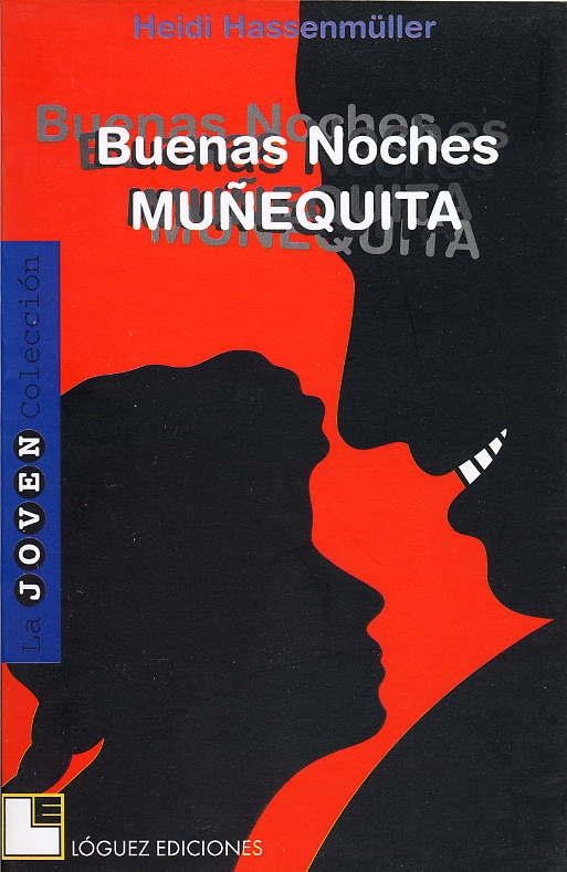 BUENAS NOCHES MUÑEQUITA | 9788489804029 | HASSENMULLER, HEIDI | Llibreria Drac - Librería de Olot | Comprar libros en catalán y castellano online