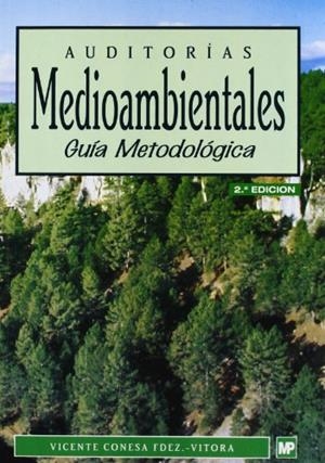 AUDITORIAS MEDIOAMBIENTALES. GUIA METODOLOGICA | 9788471146977 | CONESA FERNANDEZ-VITORIA, VICENTE | Llibreria Drac - Librería de Olot | Comprar libros en catalán y castellano online