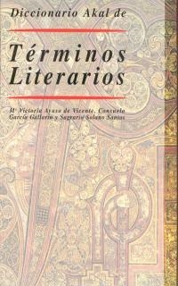 TERMINOS LITERARIOS, DICCIONARIO AKAL DE | 9788476005330 | Llibreria Drac - Librería de Olot | Comprar libros en catalán y castellano online