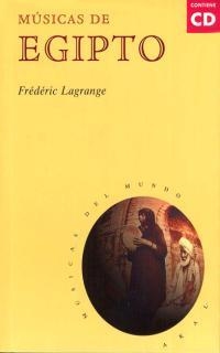 MUSICAS DE EGIPTO | 9788446007845 | LAGRANGE, FREDERIC | Llibreria Drac - Librería de Olot | Comprar libros en catalán y castellano online