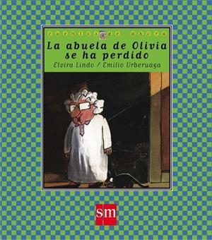 ABUELA DE OLIVIA SE HA PERDIDO, LA | 9788434856547 | LINDO, ELVIRA | Llibreria Drac - Librería de Olot | Comprar libros en catalán y castellano online