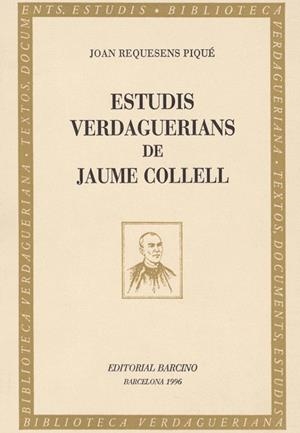 ESTUDIS VERDAGUERIANS DE JAUME COLLELL | 9788472266704 | REQUESENS PIQUE,JOAN | Llibreria Drac - Llibreria d'Olot | Comprar llibres en català i castellà online