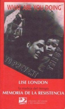MEMORIA DE LA RESISTENCIA | 9788487198410 | LONDON, LISE | Llibreria Drac - Librería de Olot | Comprar libros en catalán y castellano online