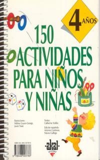 150 ACTIVIDADES PARA NIÑOS Y NIÑAS (4 AÑOS) | 9788446003786 | VIALLES, CATHERINE | Llibreria Drac - Llibreria d'Olot | Comprar llibres en català i castellà online