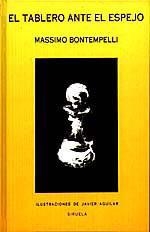 TABLERO ANTE EL ESPEJO, EL | 9788478441631 | BONTEMPELLI,MASSIMO | Llibreria Drac - Llibreria d'Olot | Comprar llibres en català i castellà online
