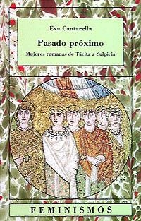 PASADO PROXIMO | 9788437615721 | CANTARELLA, EVA | Llibreria Drac - Librería de Olot | Comprar libros en catalán y castellano online
