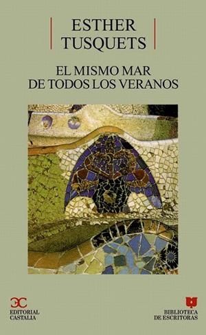 MISMO MAR DE TODOS LOS VERANOS, EL | 9788470397684 | TUSQUETS, ESTHER | Llibreria Drac - Llibreria d'Olot | Comprar llibres en català i castellà online