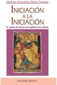 INICIACION A LA INICIACION | 9788477206088 | Llibreria Drac - Llibreria d'Olot | Comprar llibres en català i castellà online