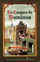 CONJURA DE DOMINUS, LA | 9788435061032 | ACKROYD, PETER | Llibreria Drac - Librería de Olot | Comprar libros en catalán y castellano online
