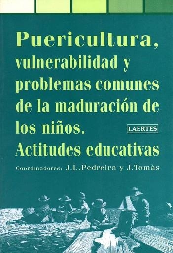 PUERICULTURA, VIRILIDAD Y PROBLEMAS COMUNES DE LA MADURACIO | 9788475843476 | PEDREIRA, J.L. | Llibreria Drac - Librería de Olot | Comprar libros en catalán y castellano online