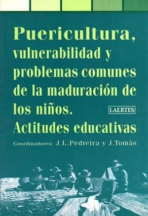 PUERICULTURA, VIRILIDAD Y PROBLEMAS COMUNES DE LA MADURACIO | 9788475843476 | PEDREIRA, J.L. | Llibreria Drac - Librería de Olot | Comprar libros en catalán y castellano online
