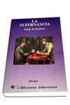 ALTERNANCIA, LA | 9788479543815 | ESTEBAN, JORGE DE | Llibreria Drac - Librería de Olot | Comprar libros en catalán y castellano online