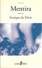 MENTIRA | 9788435017367 | HERIZ, ENRIQUE DE | Llibreria Drac - Librería de Olot | Comprar libros en catalán y castellano online