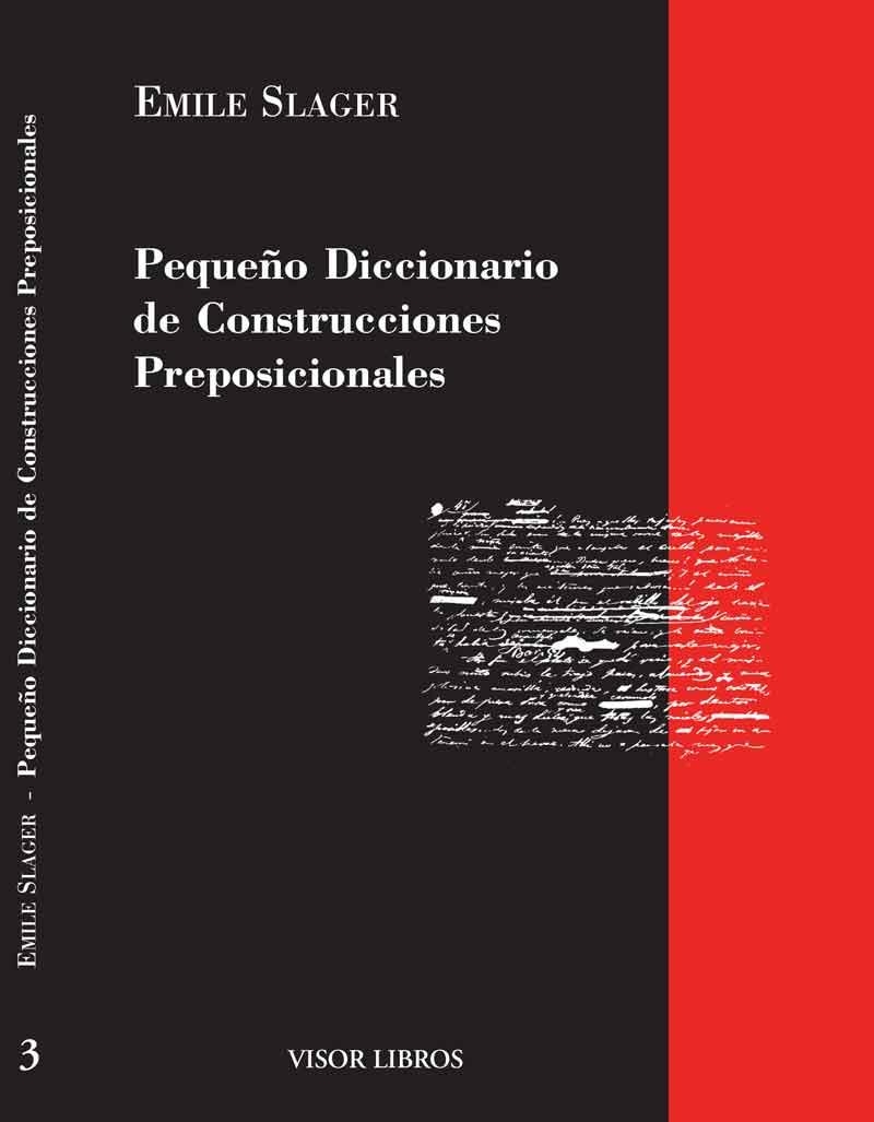 PEQUEÑO DICCIONARIO DE CONSTRUCCIONES PREPOSICIONALES | 9788475224800 | SLAGER, EMILE | Llibreria Drac - Librería de Olot | Comprar libros en catalán y castellano online