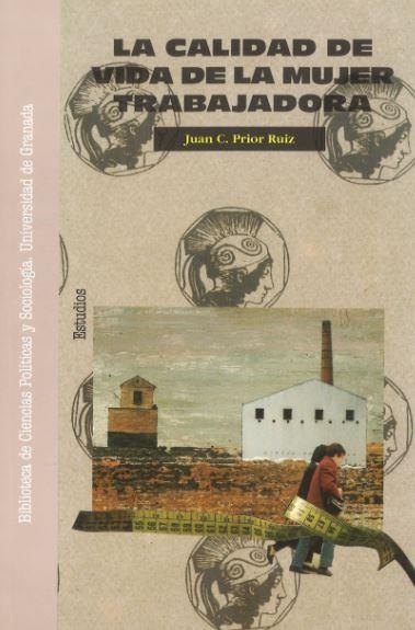 CALIDAD DE VIDA DE LA MUJER TRABAJADORA, LA | 9788433823359 | PRIOR RUIZ, JUAN C. | Llibreria Drac - Librería de Olot | Comprar libros en catalán y castellano online