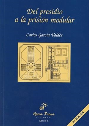 DEL PRESIDIO A LA PRISION MODULAR | 9788489460614 | GARCIA VALDES | Llibreria Drac - Librería de Olot | Comprar libros en catalán y castellano online